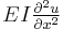 \textstyle{EI\frac{\partial^2 u}{\partial x^2}}\,