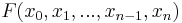 F(x_0, x_1,...,x_{n-1},x_n)