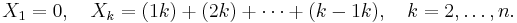 X_1=0, ~~~  X_k= (1 k)%2B (2 k)%2B\cdots%2B(k-1 k), ~~~ k=2,\dots,n. 