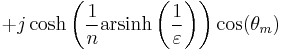 \qquad%2Bj  \cosh\left(\frac{1}{n}\mathrm{arsinh}\left(\frac{1}{\varepsilon}\right)\right)\cos(\theta_m)
