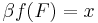 \beta f (F) = x