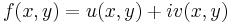  f(x,y) = u(x,y) %2B iv(x,y)