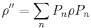  \rho'' = \sum_n P_n \rho P_n