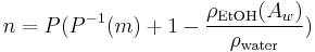  n =P(P^{-1}(m) %2B 1 - \frac {\rho_\text{EtOH}(A_w)} { \rho_\text{water}})