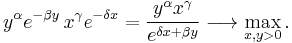  y^\alpha e^{-\beta y} \, x^\gamma e^{-\delta x}=\frac{y^\alpha x^\gamma}{e^{\delta x%2B\beta y}}\longrightarrow \max\limits_{x,y>0}.