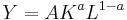 Y=AK^aL^{1-a}\,