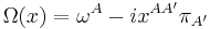 
\Omega(x)=\omega^A-ix^{AA'}\pi_{A'}
