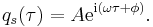 \,\! q_s(\tau) = A \mathrm{e}^{\mathrm{i} ( \omega \tau %2B \phi ) } . 