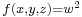 \scriptstyle f(x,y,z)=w^2