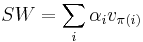 SW = \sum_i \alpha_i v_{\pi(i)}