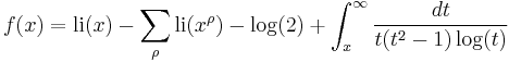 f(x) = \operatorname{li}(x) - \sum_\rho \operatorname{li}(x^\rho) -\log(2) %2B\int_x^\infty\frac{dt}{t(t^2-1)\log(t)}