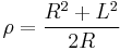 \rho = {R^2 %2B L^2\over 2R}