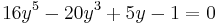 16y^5-20y^3%2B5y-1=0\,