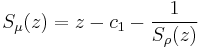 
S_{\mu}(z)=z-c_1-\frac{1}{S_{\rho}(z)}
