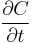 \frac{\partial C}{\partial t}