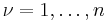 \nu=1, \dots,n