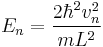 E_n={2\hbar^2 v_n^2\over m L^2}