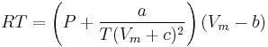 RT=\left(P%2B\frac{a}{T(V_m%2Bc)^2}\right)(V_m-b)