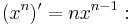 (x^n)'=nx^{n-1}: