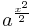 a^{\frac{x^2}{2}}\,