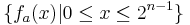 \{f_a (x)| 0 \leq x \leq 2^{n-1}\}