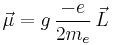 \vec{\mu} = g \, \frac{-e}{2m_e}\, \vec{L}