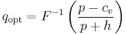 q_\text{opt} = F^{-1}\left( \frac{p-c_v}{p%2Bh}\right)