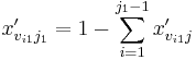  x'_{v_{i1}j_1}=1-\sum_{i=1}^{j_1-1} x'_{v_{i1}j} 