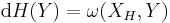 \mathrm{d}H(Y) = \omega(X_H,Y)\,