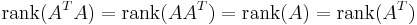 \operatorname{rank}(A^T A) = \operatorname{rank}(A A^T) = \operatorname{rank}(A) = \operatorname{rank}(A^T) 