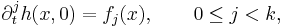  \partial_t^j h(x,0) = f_j(x),\qquad 0\le j<k,