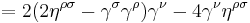 = 2(2\eta^{\rho \sigma} - \gamma^\sigma \gamma^\rho) \gamma^\nu - 4 \gamma^\nu \eta^{\rho \sigma} \,