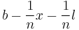 b - \frac{1}{n}x - \frac{1}{n}l