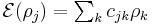 \textstyle \mathcal{E}(\rho_j) = \sum_k c_{jk} \rho_k