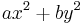 a x^2 %2B b y^2