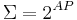 \Sigma = 2^{AP}