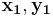 \mathbf{x_1}, \mathbf{y_1}