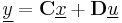 \underline{y} = \mathbf{C}\underline{x}%2B\mathbf{D}\underline{u}