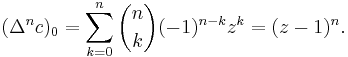 (\Delta^nc)_0=\sum_{k=0}^n\binom nk (-1)^{n-k}z^k=(z-1)^n.