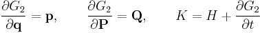 
\qquad
{\partial G_{2} \over \partial \mathbf{q}} = \mathbf{p}, \qquad
{\partial G_{2} \over \partial \mathbf{P}} = \mathbf{Q}, \qquad
K = H %2B {\partial G_{2} \over \partial t}
