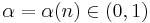  \alpha = \alpha (n) \in (0, 1) 