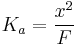 
K_a = {{x^2} \over {F}}
