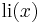 \operatorname{li}(x)\!