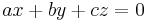 ax %2B by %2B cz = 0