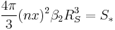 \frac{4 \pi}{3} (nx)^2 \beta_2 R_S^3 = S_*