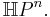 \mathbb H P^n.