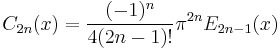 C_{2n}(x) = \frac{(-1)^n}{4(2n-1)!}
\pi^{2n} E_{2n-1} (x)