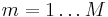  m = 1 \ldots M 