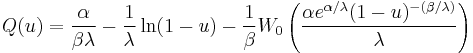 Q(u)=\frac{\alpha}{\beta\lambda}-\frac{1}{\lambda} \ln(1-u)-\frac{1}{\beta}W_0\left(\frac{\alpha e^{\alpha/\lambda}(1-u)^{-(\beta/\lambda)}}{\lambda}\right)