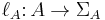 \ell_A\colon A\rightarrow\Sigma_A